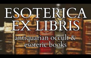 ESOTERICA EX LIBRIS – Rare and Antiquarian Occult and Esoteric Books