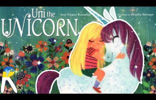 🦄Uni the Unicorn – Read Aloud Book