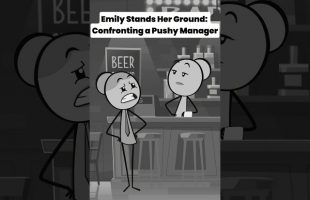 Emily Stands Her Ground: Confronting a Pushy Manager – Audio credit:  @emfandango
