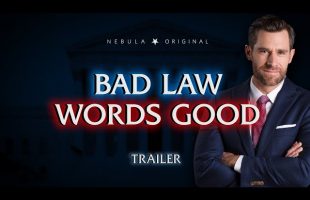 LegalEagle’s First Documentary: Bad Law Words Good (Trailer)