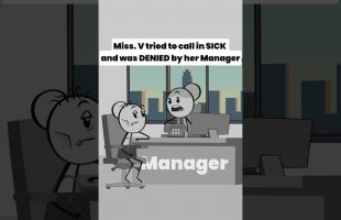 Miss. V tried to call in SICK and was DENIED by her Manager – Audio credit: vxo13