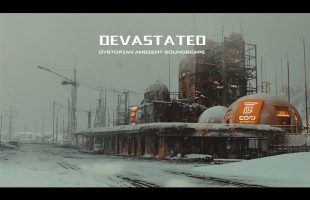 DEVASTATED – Dark Ambient Music | Dystopian Soundscape | Drone | Atmospheric Sci-Fi MusicDescrip