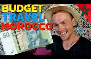 TRAVEL in MOROCCO for EXTREMELY CHEAP المغرب