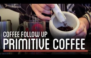 Primitive Coffee | How to Make Everything