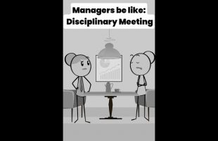 Managers be like – Disciplinary meeting – Audio credit:  @emfandango