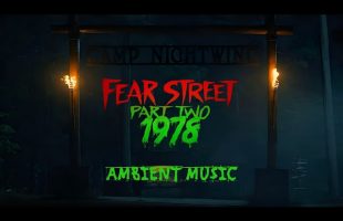 Fear Street 1978 | Ambient Soundscape