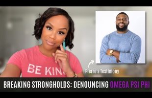 BREAKING STRONGHOLDS: DENOUNCING OMEGA PSI PHI FRATERNITY INC | DENOUNCING GREEK ORGANIZATIONS