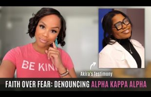 FAITH OVER FEAR: DENOUNCING ALPHA KAPPA ALPHA SORORITY INC | DENOUNCING GREEK ORGANIZATIONS