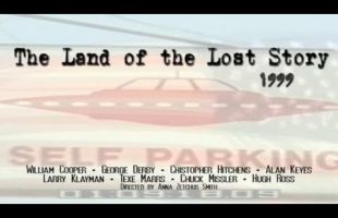 Land Of The Lost Story Interview – Bill Cooper’s Last In Person Interview