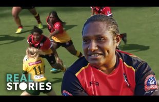 Papua New Guinea’s Rugby Heroines (World Rugby Documentary)