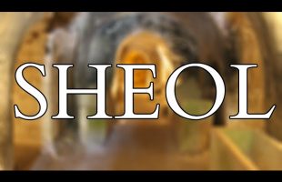 What is Sheol ? Before Heaven and Hell Sheol was the Afterlife of Ancient Israel