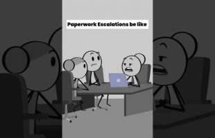 Paperwork Escalations be like – Audio credit: @customerserviceacademy‬