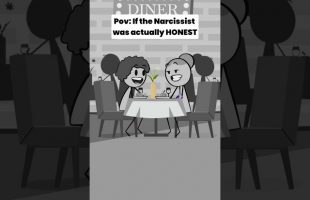 Pov: If the Narcissist was actually HONEST – Audio credit: @Jimmy Knowles