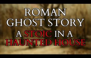 Roman Ghost Story – Pliny and the Stoic in a Haunted House – Read in Latin