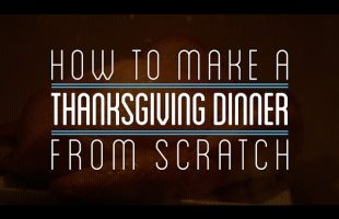 How to Make a Thanksgiving Dinner From Scratch