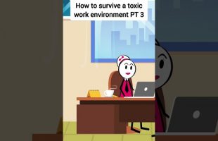 PT 3 How to survive a toxic work environment #animation #funnyvideo #gplus #comedy
