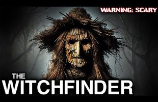 The WITCHFINDER: Our Most HORRIFYING Paranormal Investigation TO DATE