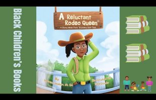 Black Children’s Books (Read Aloud) A Reluctant Rodeo Queen by Vernice Walker