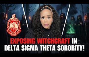 RITUALS EXPOSED | Exposing Witchcraft in Delta Sigma Theta Sorority | Denouncing Greek Organizations