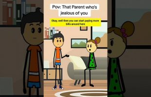 Pov: That parent that’s jealous of you #animation #funnyvideo #gplus #comedy #parents #pov