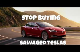 Stop buying salvage flood Teslas
