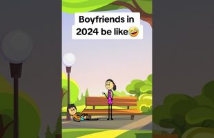Boyfriends in 2024 be like 😂 #animation #funnyvideo #gplus #comedy #relationship #relationships