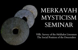 Introduction to Merkavah Mysticism – 7b of X – The Map is Not Territory