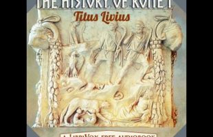 The History of Rome, volume 1 by Titus Livius read by Various Part 1/3 | Full Audio Book