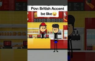 Pov: British accent be like #funny # #animation #comedy #gplus #memes #genz #cartoon #povs