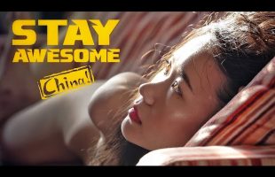 Stay Awesome China – Full Documentary