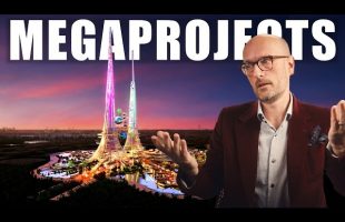 The Dumbest Megaprojects!