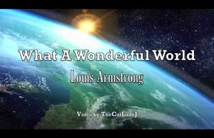 What A Wonderful World: Louis Armstrong Lyrics – Hour Of The Time Music