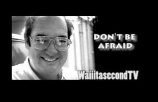 A Visitor From The Past: Don’t Be Afraid – Bill Cooper & Thelen Paulk
