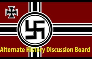 Alternate History League: Nazi Victory in World War 2.