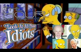 Look At All Those Idiots – Smithers & Mr. Burns (Hour Of The Time Music)