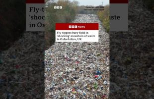 Fly-tippers bury field in ‘shocking’ mountain of waste. #UK #BBCNews