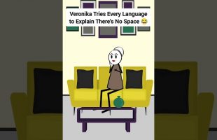 Veronika Tries Every Language to Explain There’s No Space #gplus #animation #funny #shorts
