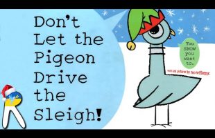 Don’t Let the Pigeon Drive the Sleigh! – Animated Read Aloud Book