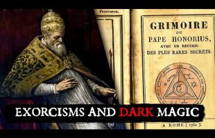 The Terrifying BLACK Grimoire of Pope Honorius – Exorcisms, Demons and Dark Magic
