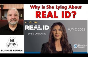 Why Is DHS Secretary Noem Lying About Real ID?