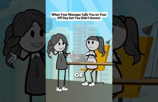 When your manager calls you on your off day but you didn’t answer #workplacehumour #animations