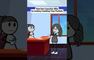 That one coworker who be lowkey counting your pockets #animations #manager