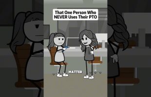 That one person who never uses their PTO #animations #manager