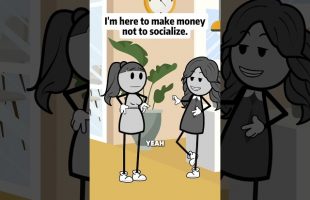 I’m here to make money not to socialize #animations #manager