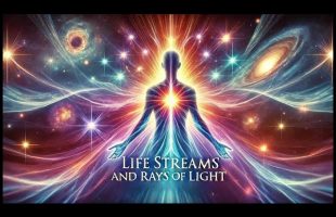 Life Streams & Rays of Light | Dr. Delbert Blair