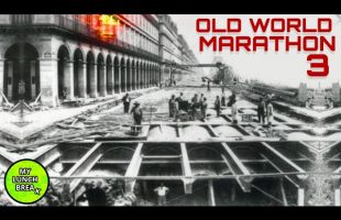 The Old World Marathon #3