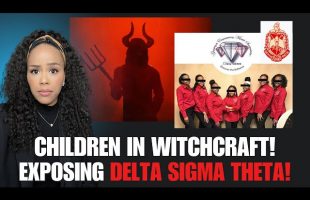 WITCHCRAFT EXPOSED | Children in Witchcraft! Exposing Delta Sigma Theta | Delta Academy | Delta GEMS